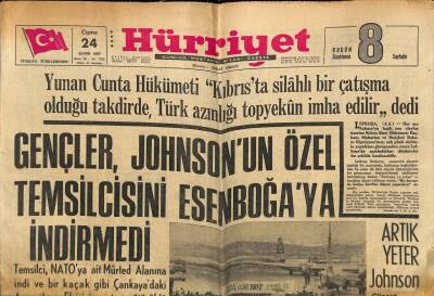 Hürriyet Gazetesi 24 Kasım 1967 - Gençler , Johnsonun Özel Temsilcisini Esenboğaya İndirmedi GZ62852 - 1