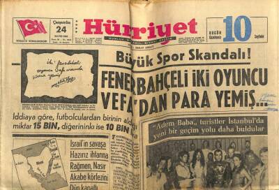 Hürriyet Gazetesi 24 Mayıs 1967 - Fenerbahçeli İki Oyuncu Vefadan Para Yemiş GZ54930 - 1