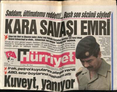 Hürriyet Gazetesi 24 Şubat 1991 - Saddam , Ültimatomu Reddetti...Bush Son Sözünü Söyledi Kara Savaşı Emri GZ67807 - 1