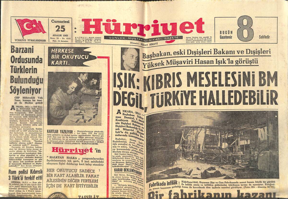 Hürriyet Gazetesi 25 Aralık 1965 - Işık : Kıbrıs Meselesini BM Değil , Türkiye Halledebilir GZ143406 - 1