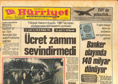 Hürriyet Gazetesi 25 Aralık 1981 - Banker Olayında 140 Milyar Dönüyor - Yenice Sigarasına İngilizler Sahip Çıkıyor GZ127013 - 1