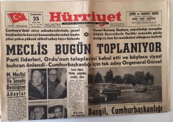 Hürriyet Gazetesi 25 Ekim 1961 - Meclis Bugün Toplanıyor , Parti Lideri Ordunun Taleplerini Kabul Etti , Cumhurbaşkanlığı İçin Tek Aday Orgeneral Gürsel - GZ16457 - 2