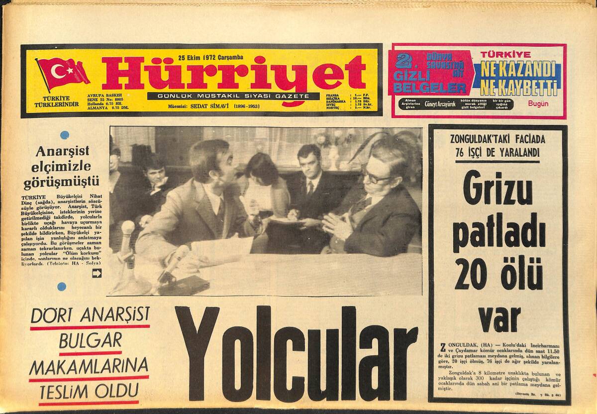 Hürriyet Gazetesi 25 Ekim 1972 - Dört Anarşist Bulgar Makamlarına Teslim Oldu - Grizu Patladı 20 Ölü Var GZ157557 - 1