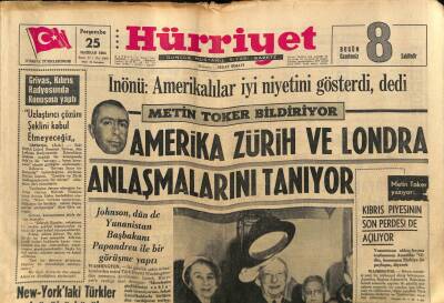 Hürriyet Gazetesi 25 Haziran 1964 - Amerika Zürih Ve Londra Anlaşmalarını Tanıyor GZ81586 - 1