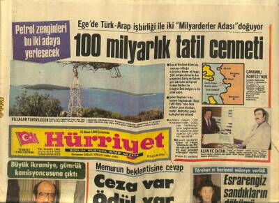 Hürriyet Gazetesi 25 Nisan 1984 - Egede Milyarderler Adası Doğuyor GZ99178 - 1