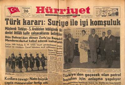Hürriyet Gazetesi 26 Ekim 1957 - Türk KararıSuriye İle İyi Komşuluk GZ71154 - 2