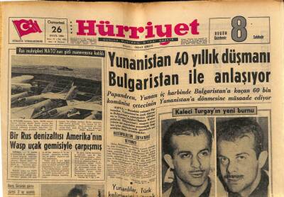 Hürriyet Gazetesi 26 Eylül 1964 - Yunanistan 40 Yıllık Düşmanı Bulgaristan İle Anlaşıyor GZ81903 - 1