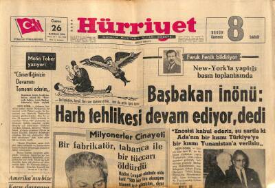 Hürriyet Gazetesi 26 Haziran 1964 - Başbakan İnönü Harb Tehlikesi Devam Ediyor , dedi GZ81563 - 1