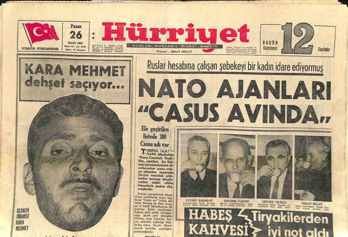 Hürriyet Gazetesi 26 Mart 1967 - Kara Mehmet Dehşet Saçıyor - Nato Ajanları Casus Avında GZ156972 - 1