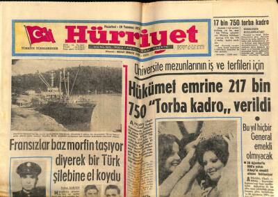 Hürriyet Gazetesi 26 Temmuz 1971 - Fransızlar Baz Morfin Taşıyor Diyerek Bir Türk Şilebine El Koydu GZ67846 - 1