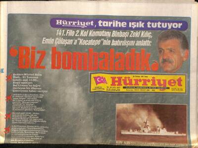 Hürriyet Gazetesi 26 Temmuz 1987 - 141. Filo 2.Kol Komutanı Binbaşı Zeki Kılıç , Emin Çölaşana Kocatepenin Batırılışını Anlattı GZ91780 - 1