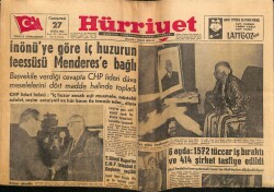 Hürriyet Gazetesi 27 Eylül 1958 - İnönüye Göre İç Huzurun Teessüsü Menderese Bağlı GZ68884 - 2