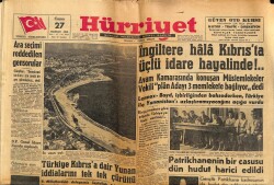 Hürriyet Gazetesi 27 Haziran 1958 - İngiltere Hala Kıbrısta Üçlü İdare Hayalinde !.. GZ68803 - 1