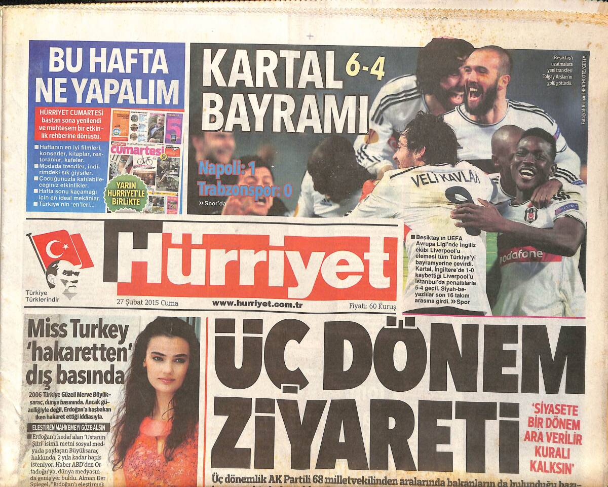 Hürriyet Gazetesi 27 Şubat 2015 - Beşiktaş'ın UEFA Avrupa Ligi'nde İngiliz Ekibi Liverpool'u Elemesi Tüm Türkiye'yi Bayram Yerine Çevirdi GZ159566 - 1