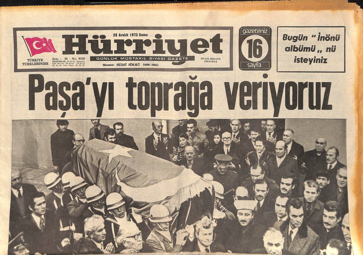 Hürriyet Gazetesi 28 Aralık 1973 - Paşa'yı Toprağa Verdik - Mevhibe Hanım Defalarca Paşa'nın Elini Öptü GZ153550 - 1