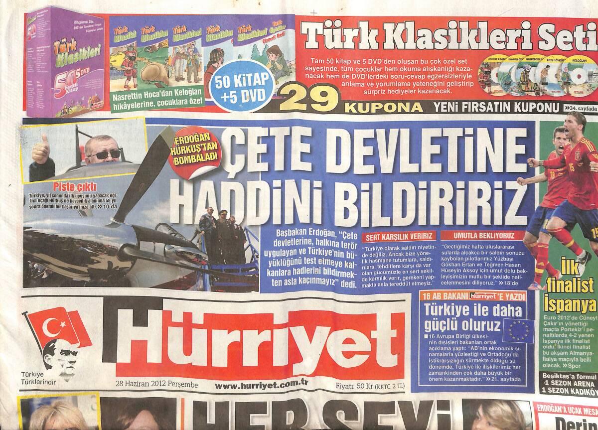 Hürriyet Gazetesi 28 Haziran 2012 - Tansu Çiller: Her Şeyi Açıklarım! - Başbakan Erdoğan: Çete Devletine Haddini Bildiririz! GZ137402 - 1