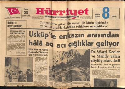 Hürriyet Gazetesi 28 Temmuz 1963 - Üsküpte Enkazın Arasından Hala Acı Çığlıklar Geliyor GZ115590 - 1