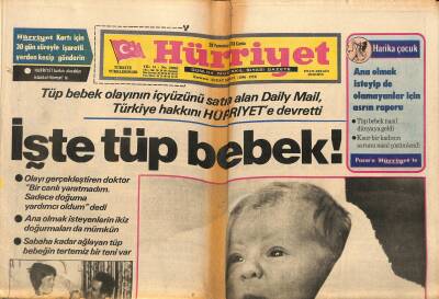 Hürriyet Gazetesi 28 Temmuz 1978 - Tüp Bebek Olayının İçyüzünü Satın Alan Daily Mail , Türkiye Hakkını HÜRRİYETe Devretti GZ117535 - 1