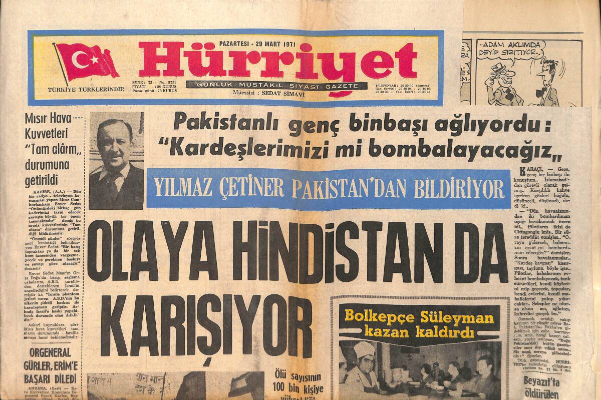Hürriyet Gazetesi 29 Mart 1971 - Yılmaz Çetiner Pakistan'dan Bildiriyor : Olaya Hindistan'da Karışıyor GZ159176 - 1