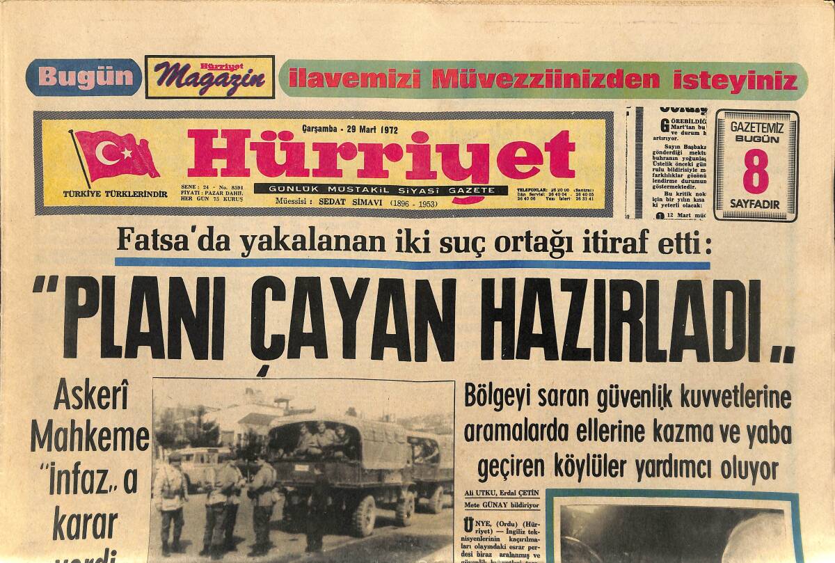 Hürriyet Gazetesi 29 Mart 1972 - İnönü Yine Görme Zorluğu Çekiyor - Fatsa'da Yakalanan İki Suç Ortağı İtiraf Etti: Planı Çayan Hazırladı GZ156980 - 1