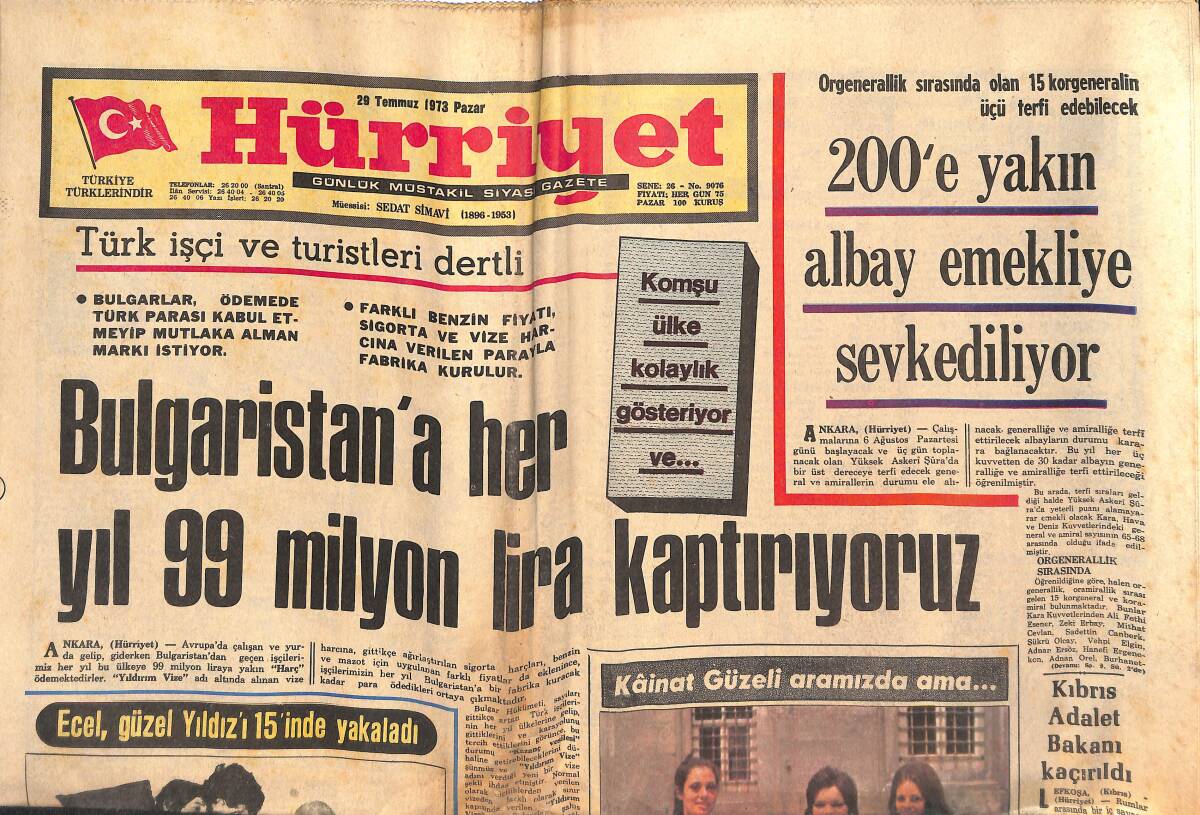 Hürriyet Gazetesi 29 Temmuz 1973 - Bulgaristan'a Her Yıl 99 Milyon Lira Kaptırıyoruz - İstanbul'da Dolaşan Margarita'yı Kimse Tanıyamadı GZ134655 - 1