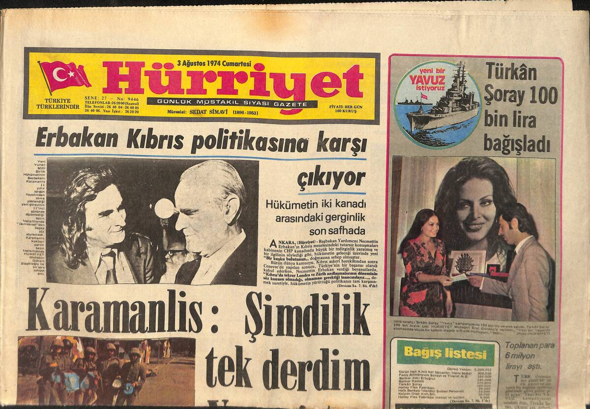 Hürriyet Gazetesi 3 Ağustos 1974 - Erbakan Kıbrıs Politikasına Karşı Çıkıyor - Türkan Şoray 100 Bin Lira Bağışladı -Doğuda 50 Yılın En Büyük Kuraklığı GZ153534 - 1