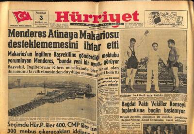 Hürriyet Gazetesi 3 Haziran 1957 - Menderes Atinaya Makariosu Desteklemesini İhtar Etti GZ81001 - 1