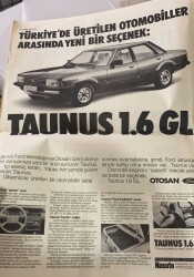 Hürriyet Gazetesi 3 Kasım 1985 - Türkiyede Üretilen Otomobiller Arasında Yeni Bir Seçenek Taunus 1.6 GL GZ84615 - 2