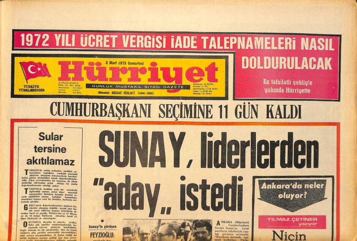 Hürriyet Gazetesi 3 Mart 1973 - Bakanlar Kurulu Toplantısı Bugüne Ertelendi - Sunay , Liderlerden Aday İstedi GZ157735 - 1