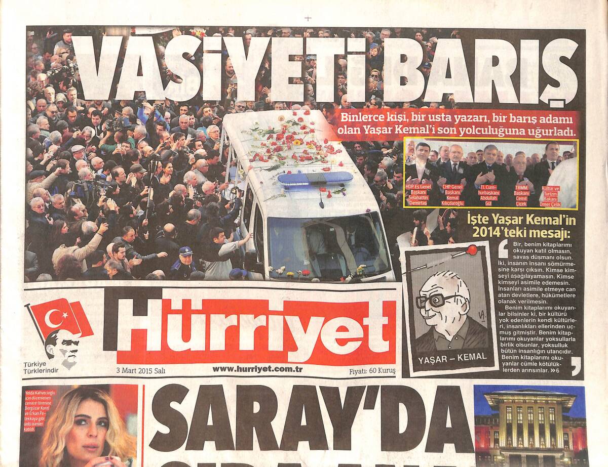 Hürriyet Gazetesi 3 Mart 2015 - Bir Barış Adamı Olan Yaşar Kemal Son Yolculuğuna Uğurlandı - Kadir İnanır'la Buluşan HDP Milletvekili GZ155253 - 1