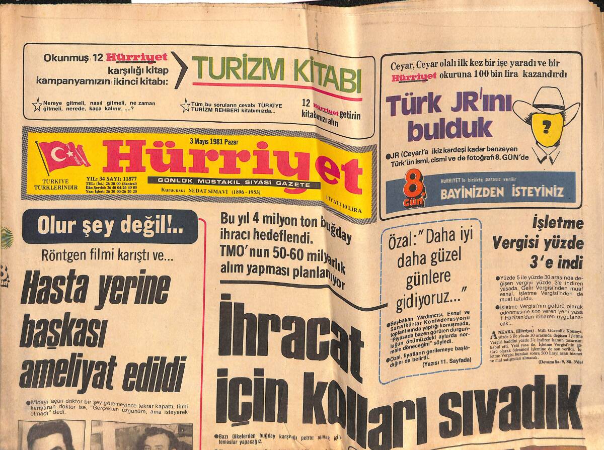 Hürriyet Gazetesi 3 Mayıs 1981 - Türkmen , Bugün Yunan Dışişleri Bakanı İle Görüşecek - İhracat İçin Kolları Sıvadık GZ134527 - 1