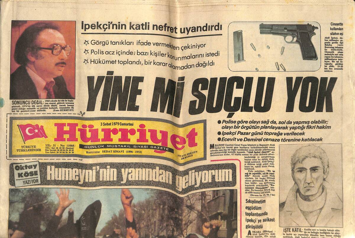 Hürriyet Gazetesi 3 Şubat 1979 - İpekçi'nin Katli Nefret Uyandırdı - Meslek Kuruluşları İpekçi'yi Basın Şehidi İlan Etti GZ142413 - 1