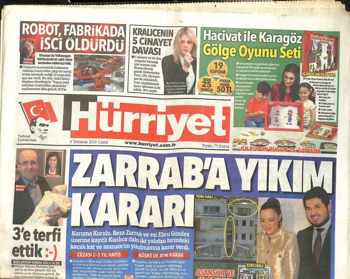 Hürriyet Gazetesi 3 Temmuz 2015 - Reza Zarrab'ın Yıkım Kararı - Obama ''Ortadoğu'da Çok Daha Fazla Erdoğan Olsun'' GZ159706 - 1