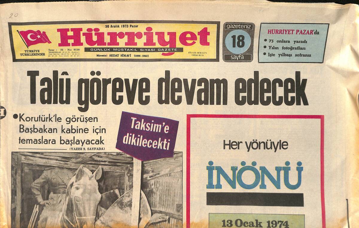 Hürriyet Gazetesi 30 Aralık 1973 - Talu Göreve Devam Edecek - İnönü'nün Heykelini Parçalanmış Ve Başsız Olarak Bulduk GZ153555 - 1