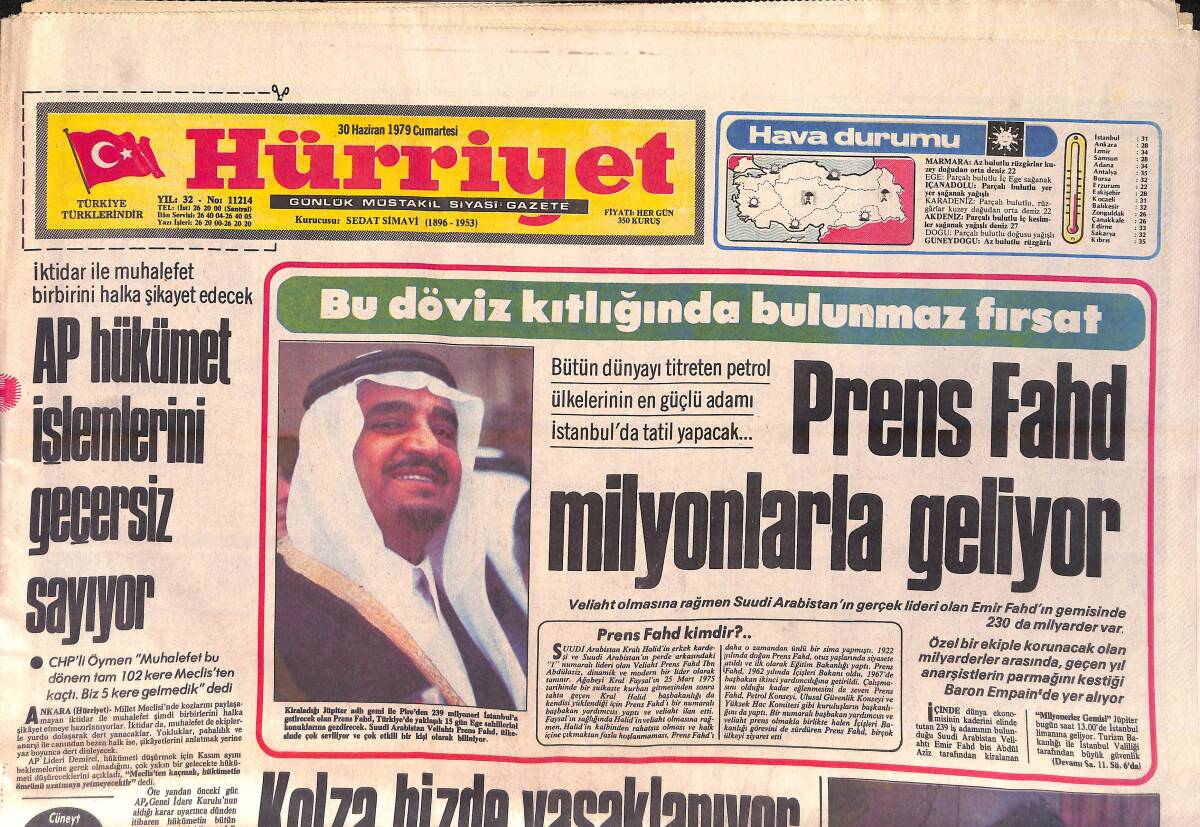 Hürriyet Gazetesi 30 Haziran 1979 - Prens Fahd Milyonlarla Geliyor - AP Hükümet İşlemlerini Geçersiz Sayıyor GZ156864 - 1