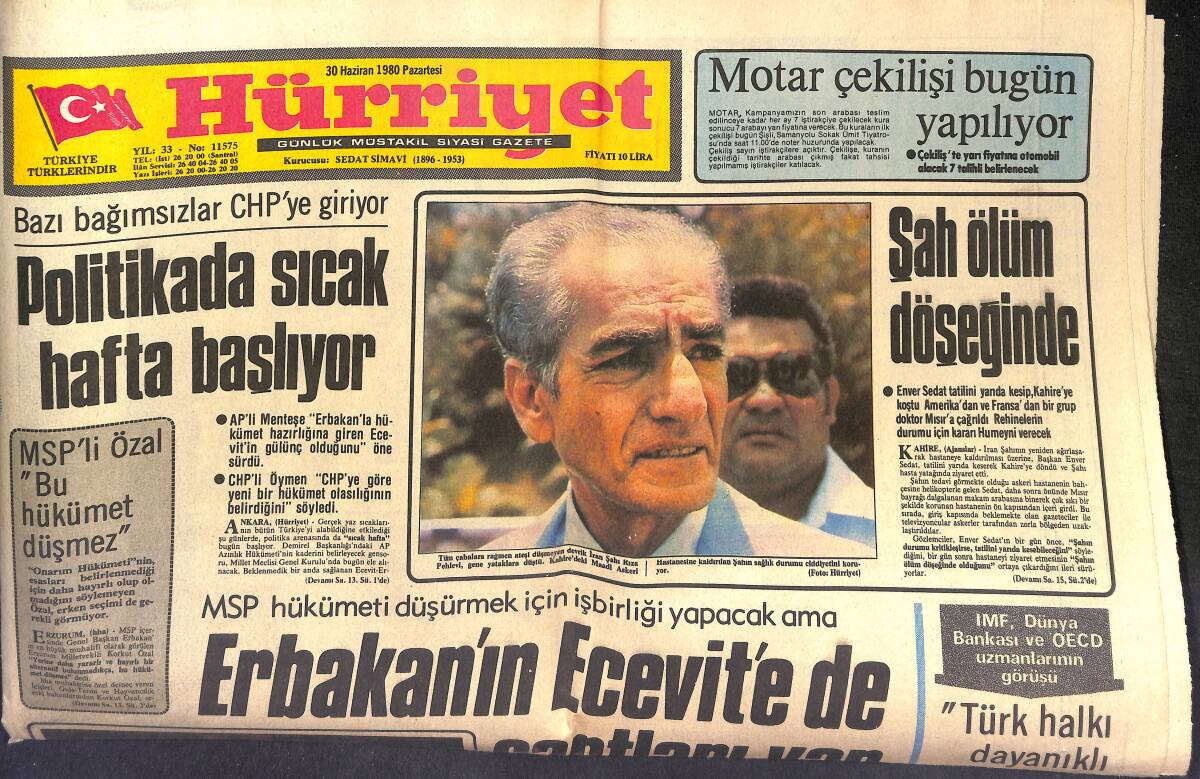 Hürriyet Gazetesi 30 Haziran 1980 - Şah Pehlevi Ölüm Döşeğinde - Politikada Sıcak Hafta Başlıyor GZ146991 - 1