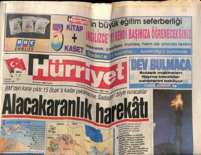 Hürriyet Gazetesi 30 Kasım 1990 - BMden Karar Çıktı 15 Ocaka Kadar Çekilmezse , Saddamı Böyle Vuracaklar GZ67812 - 1