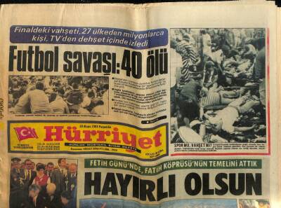 Hürriyet Gazetesi 30 Mayıs 1985 - İngiliz Taraftarlarının Saldırısı Sonucu Çıkan Korkunç Arbedede 40 Kişi Öldü GZ76529 - 1
