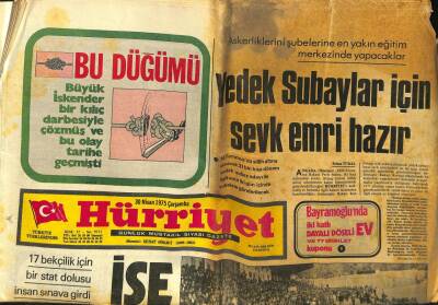Hürriyet Gazetesi 30 Nisan 1975 - Yedek Subaylar İçin Sevk Emri Hazır GZ97467 - 1