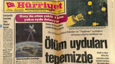 Hürriyet Gazetesi 30 Ocak 1978 - Ölüm Uyduları Tepemizde, Uzayda Atom Yüklü 8 Bine Yakın Uydu Dolaşıyor GZ97458 - 1
