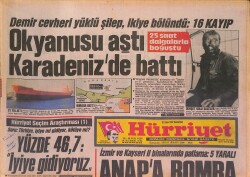 Hürriyet Gazetesi 31 Ekim 1987 - Demir Cevheri Yüklü Şilep , İkiye Bölündü 16 Kayıp - TKP Desteği , İnönüyü Korkuttu GZ126859 - 1