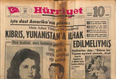 Hürriyet Gazetesi 31 Temmuz 1964 - Kıbrıs , Yunanistana İlhak Edilmeliymiş GZ81985 - 1