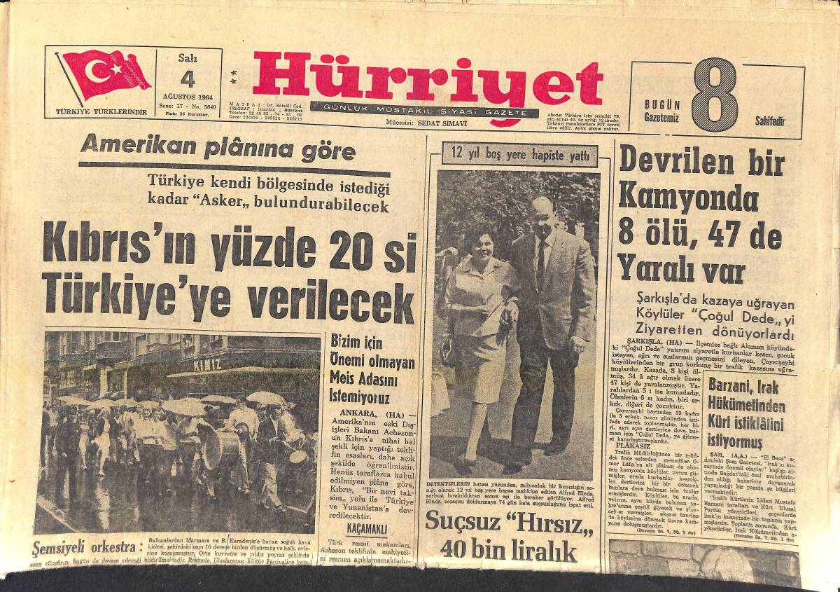 Hürriyet Gazetesi 4 Ağustos 1964 - Kıbrıs'ın Yüzde 20'si Türkiye'ye Verilecek - Tansu Sayın Zengin Bir Arap Şeyhiyle Evlenmek İstiyor GZ156963 - 1