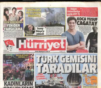 Hürriyet Gazetesi 4 Temmuz 2017 - Koca Yusuf Çağatay Ulusoy - Türk Gemisini Taradılar - Trump Dünyayı Yakacak - Uçak Gemimizi Yapacağız GZ124413 - 1