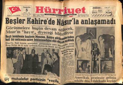 Hürriyet Gazetesi 5 Eylül 1956 - Beşler Kahirede Nasırla Anlaşamadı GZ76790 - 1