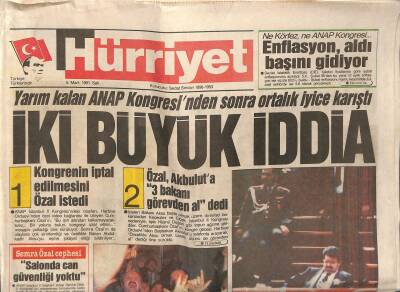 Hürriyet Gazetesi 5 Mart 1991 - Yarım Kalan ANAP Kongresinden Sonra Ortalık İyice Karıştı GZ122898 - 1
