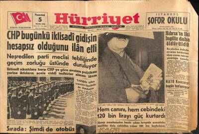 Hürriyet Gazetesi 5 Mayıs 1958 - CHP Bugünkü İktisadi Gidişin Hesapsız Olduğunu İlan Etti GZ82974 - 1