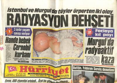 Hürriyet Gazetesi 5 Mayıs 1987 - İstanbul Ve Murgulda Tüyler Ürperten İki Olay Radyasyon Dehşeti GZ60852 - 1