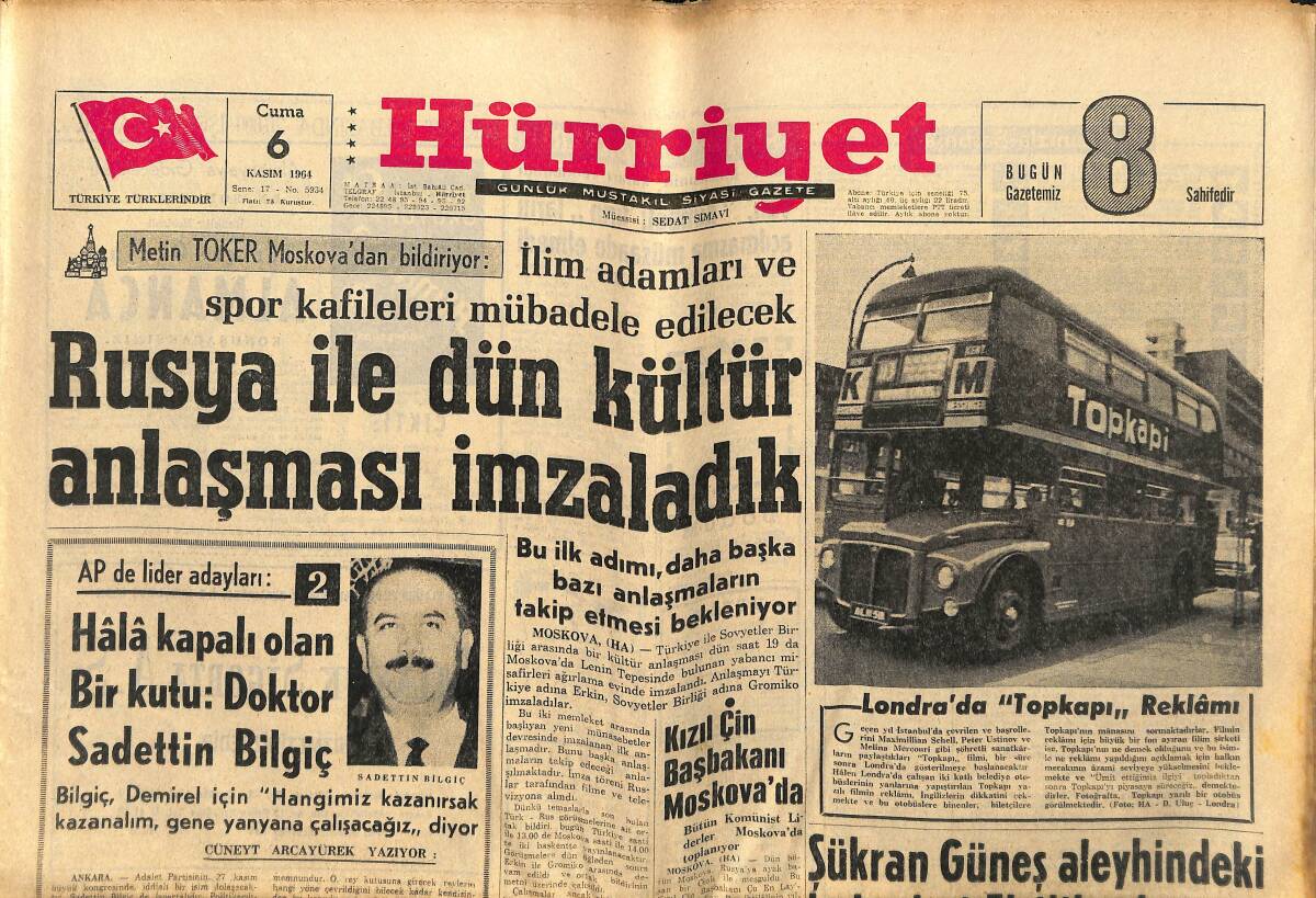 Hürriyet Gazetesi 6 Kasım 1964 - Londra'da Topkapı Reklamı - Clay, Patterson'la Çalışacak - Rusya İle Dün Kültür Anlaşması İmzaladık GZ146937 - 1
