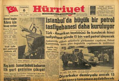 Hürriyet Gazetesi 6 Mart 1957 - İstanbulda Petrol Tasfiyehanesi Kuruluyor GZ99199 - 1